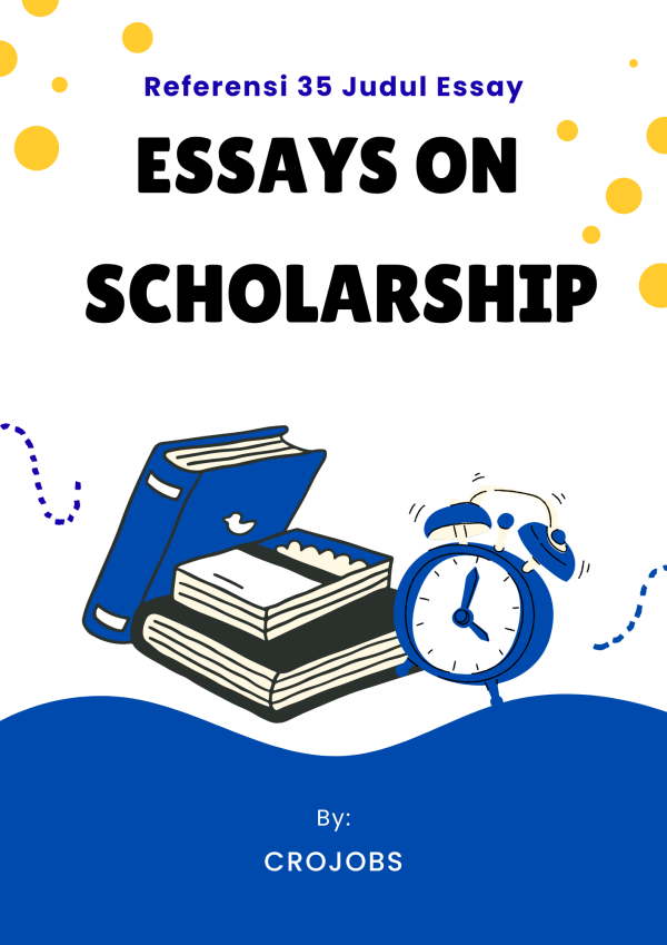 E-Book Scholarship Essay (Free Bimbingan LoA dan Essay)